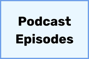 Podcast Episodes