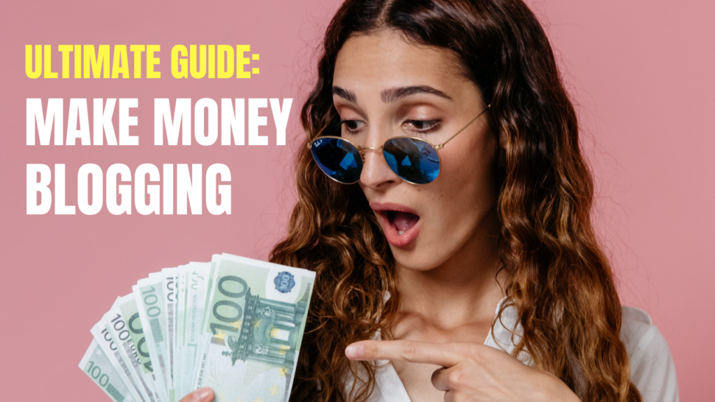 How to make money blogging